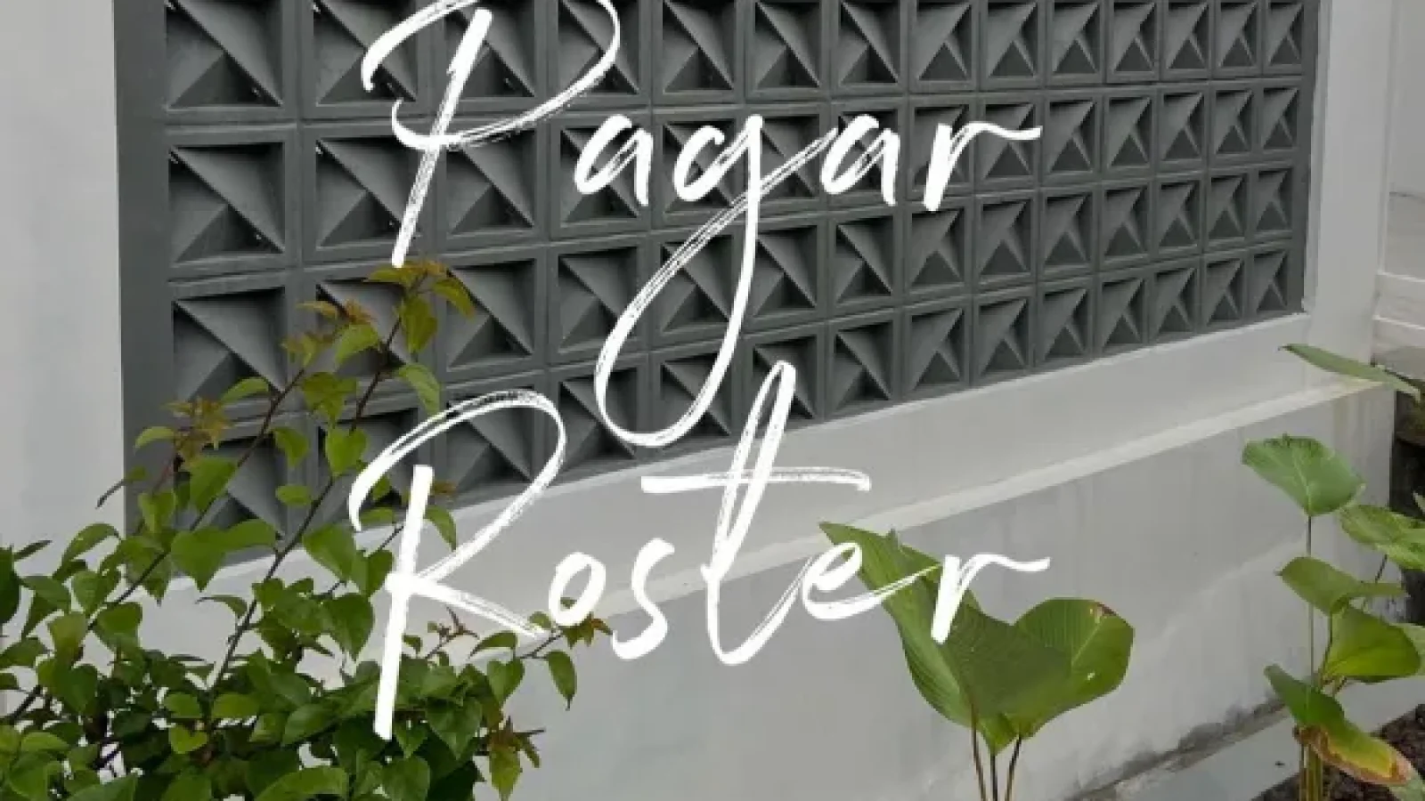 dinding pagar roster